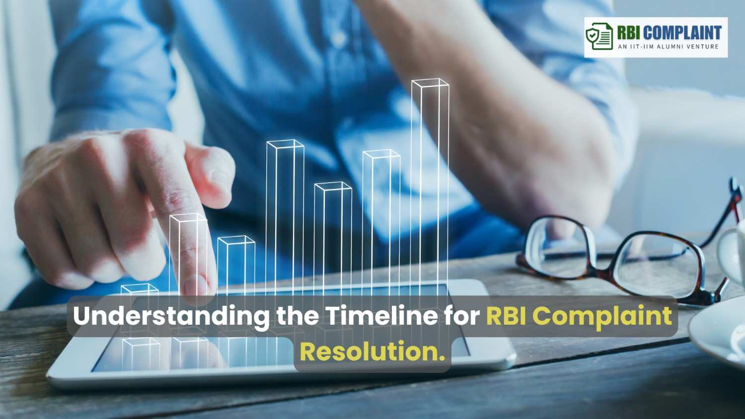 Understanding the Timeline for RBI Complaint Resolution